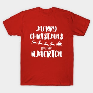 Merry Christmas, love from America T-Shirt